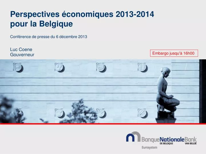perspectives conomiques 2013 2014 pour la belgique