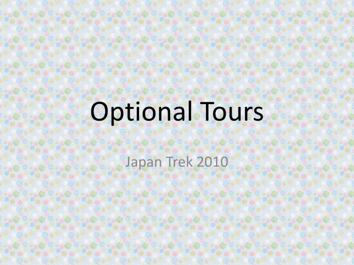optional tours