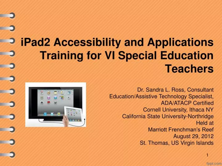ipad2 accessibility and applications training for vi special education teachers