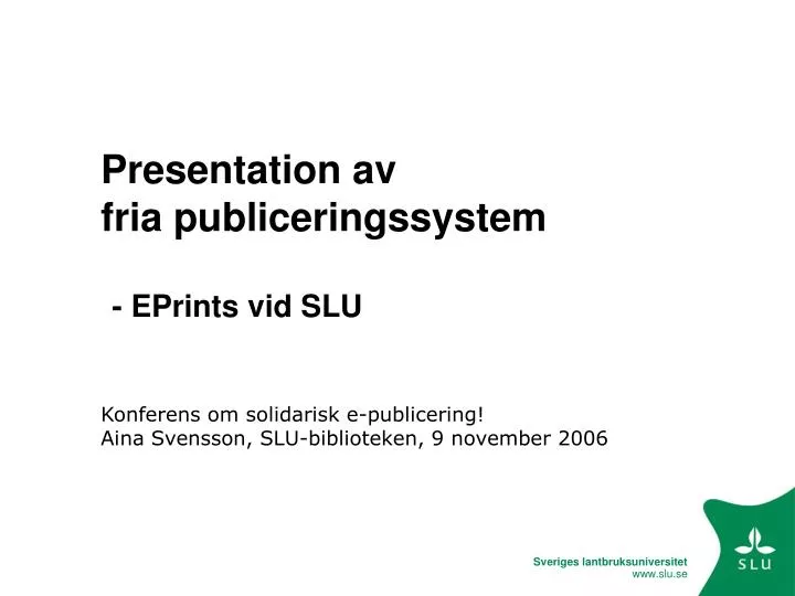 presentation av fria publiceringssystem