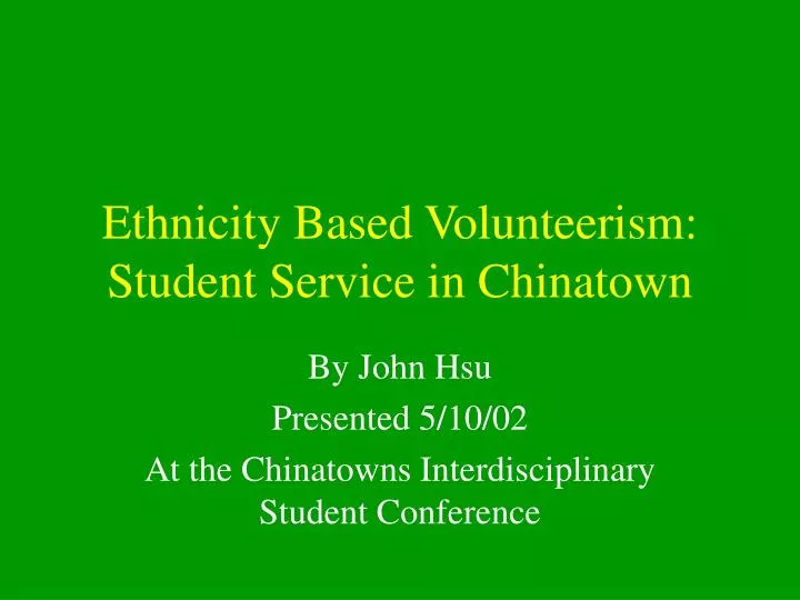 ethnicity based volunteerism student service in chinatown