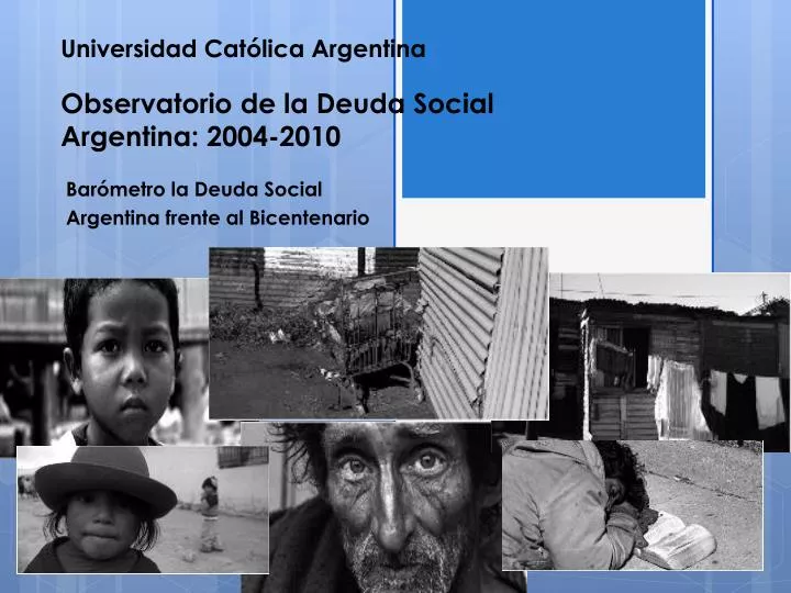 universidad cat lica argentina observatorio de la deuda social argentina 2004 2010