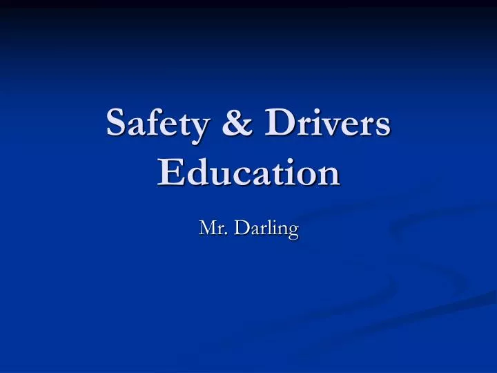 safety drivers education