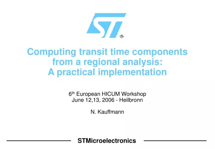 computing transit time components from a regional analysis a practical implementation