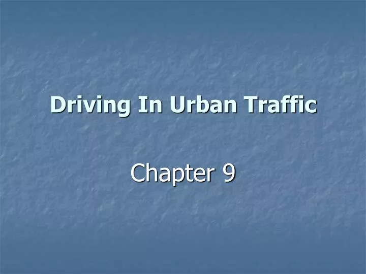 driving in urban traffic