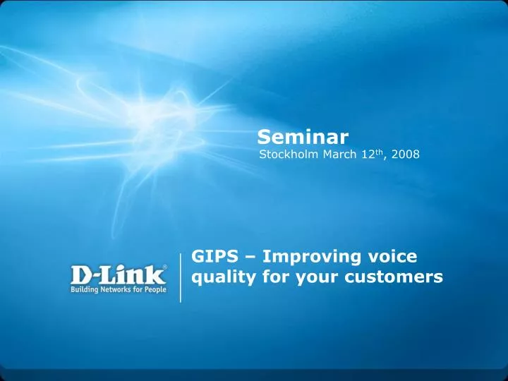 gips improving voice quality for your customers