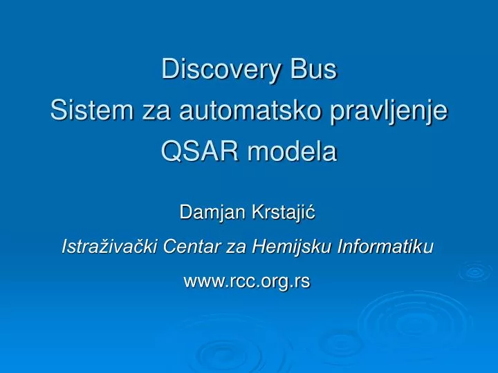 discovery bus sistem za automatsko pravljenje qsar modela