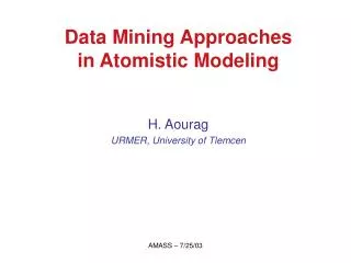 Data Mining Approaches in Atomistic Modeling