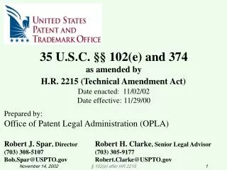 Prepared by: Office of Patent Legal Administration (OPLA)