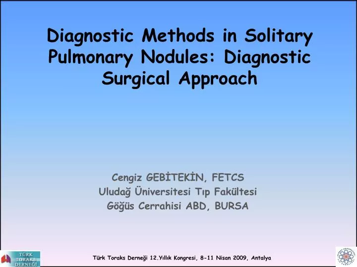 diagnostic methods in solitary pulmonary nodules diagnostic surgical approach