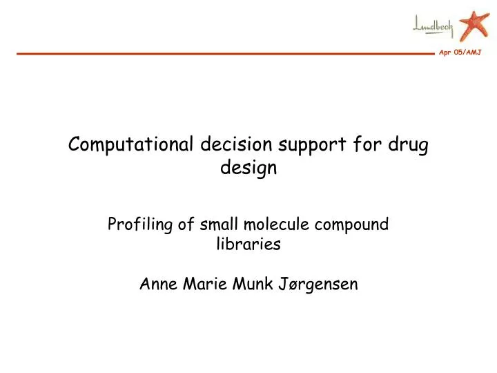 computational decision support for drug design