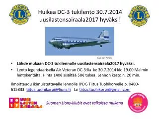 huikea dc 3 tukilento 30 7 2014 uusilastensairaala2017 hyv ksi