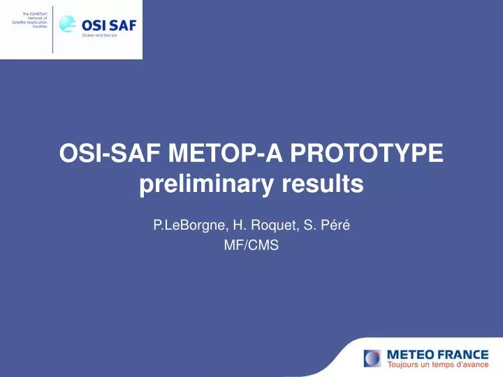 osi saf metop a prototype preliminary results