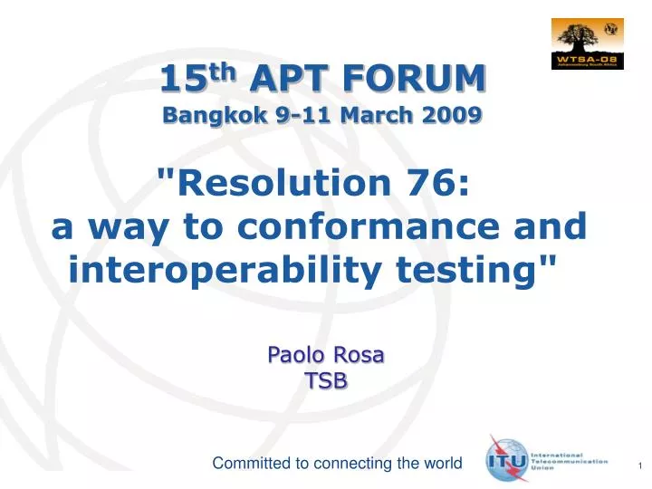 resolution 76 a way to conformance and interoperability testing