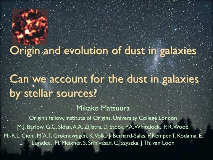 origin and evolution of dust in galaxies can we account for the dust in galaxies by stellar sources