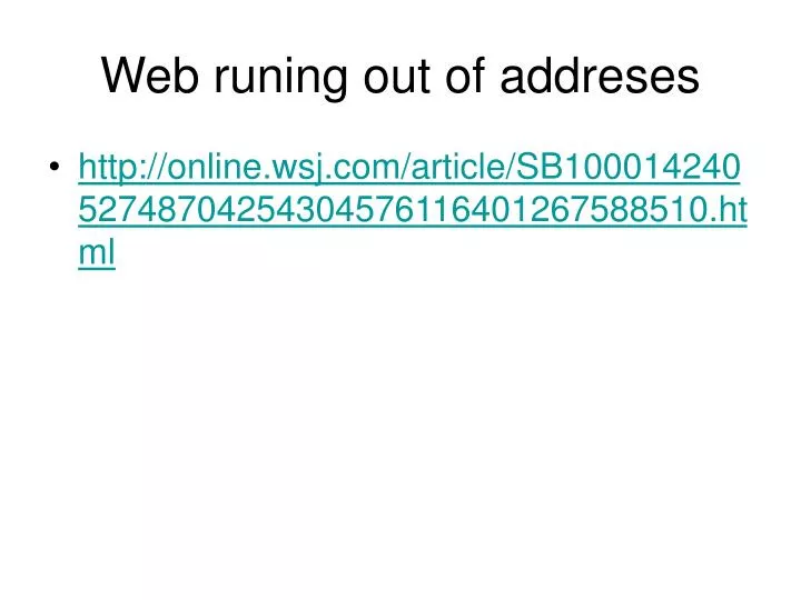web runing out of addreses