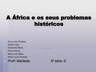 a frica e os seus problemas hist ricos