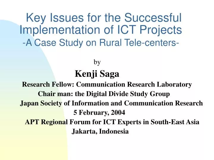 key issues for the successful implementation of ict projects a case study on rural tele centers