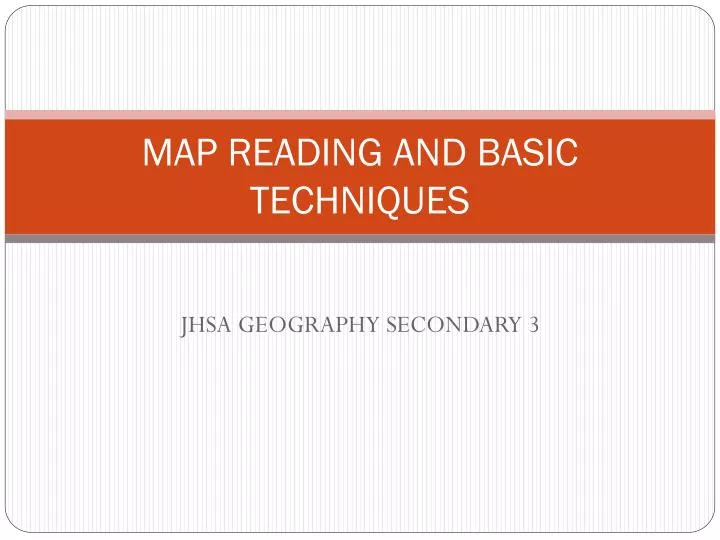 map reading and basic techniques