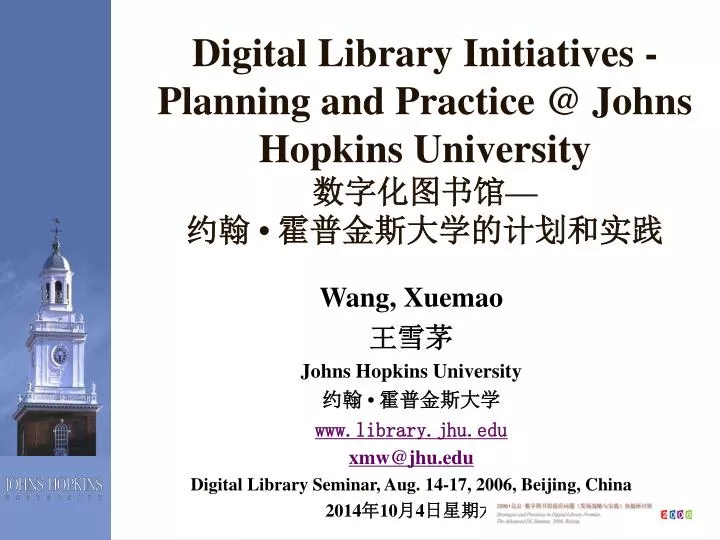 digital library initiatives planning and practice @ johns hopkins university
