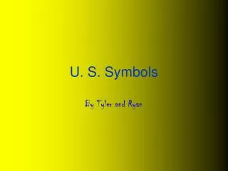 U. S. Symbols