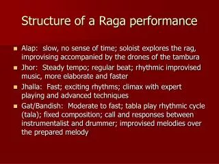 Structure of a Raga performance