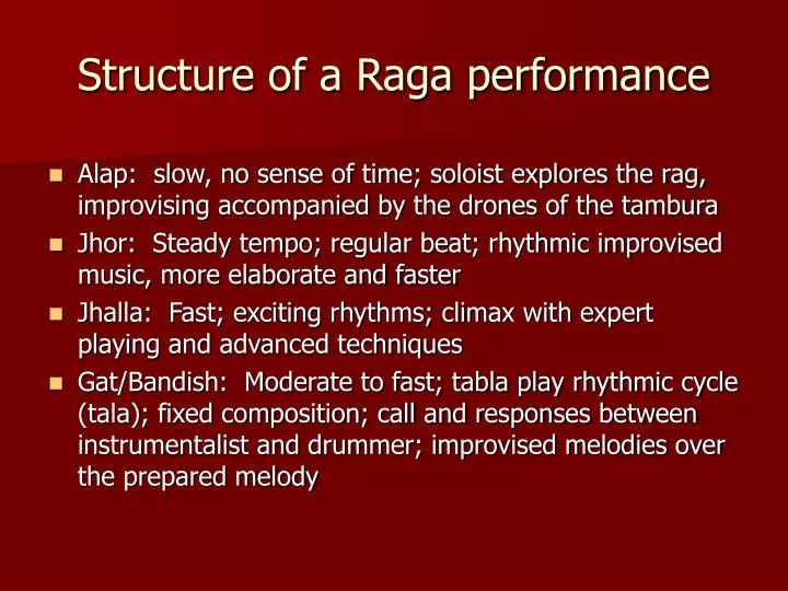 structure of a raga performance