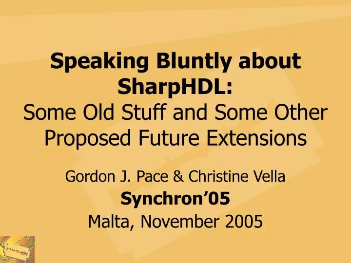 speaking bluntly about sharphdl some old stuff and some other proposed future extensions