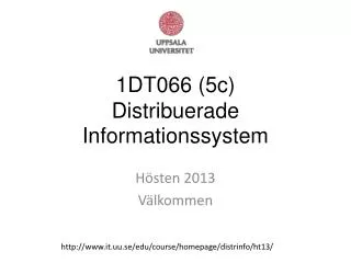 1dt066 5c distribuerade informationssystem