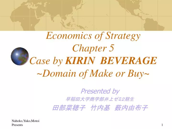 economics of strategy chapter 5 case by kirin beverage domain of make or buy