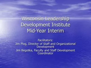 Wisconsin Leadership Development Institute Mid-Year Interim