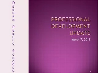 Professional Development Update