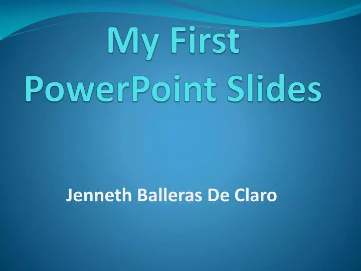 my first powerpoint slides