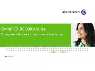 OmniPCX RECORD Suite Enterprise solutions for real-time call recording