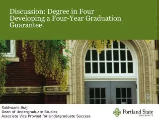 Discussion: Degree in Four Developing a Four-Year Graduation Guarantee
