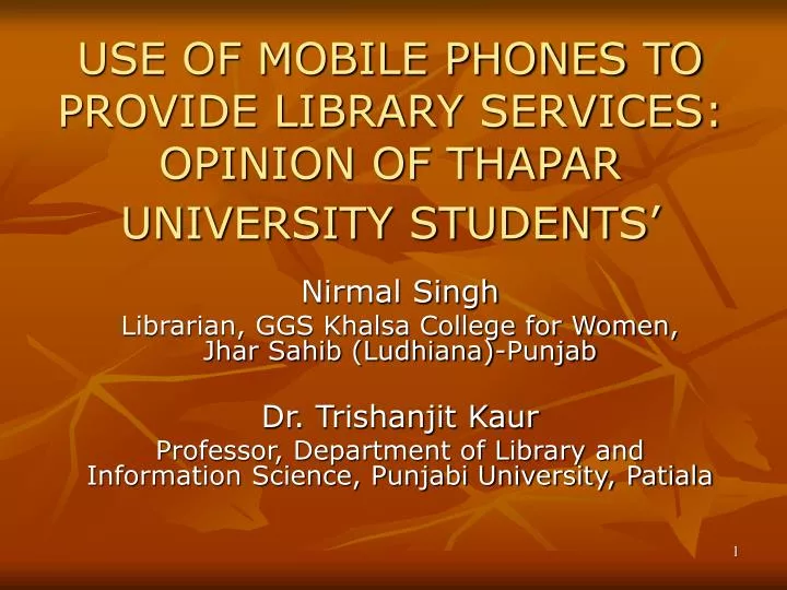 use of mobile phones to provide library services opinion of thapar university students