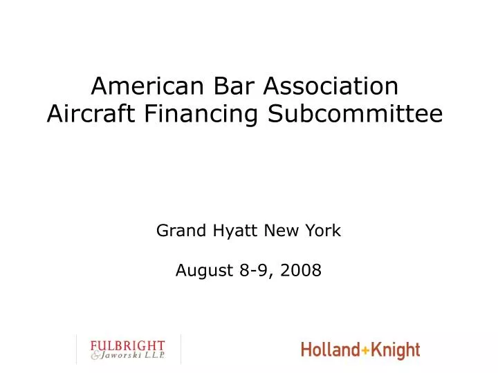 american bar association aircraft financing subcommittee
