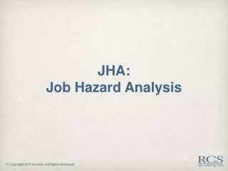 JHA: Job Hazard Analysis