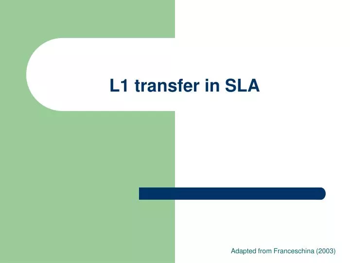 l1 transfer in sla