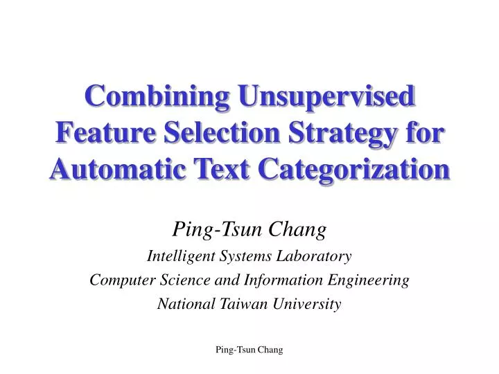combining unsupervised feature selection strategy for automatic text categorization