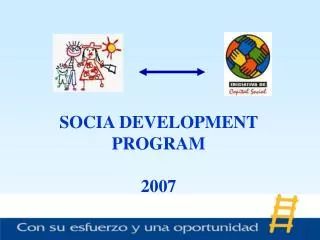 SOCIA DEVELOPMENT PROGRAM 2007