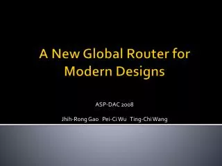 A New Global Router for Modern Designs