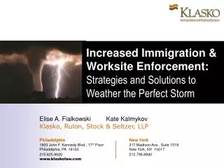 Elise A. Fialkowski Kate Kalmykov Klasko, Rulon, Stock &amp; Seltzer, LLP
