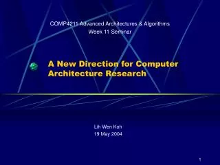 A New Direction for Computer Architecture Research