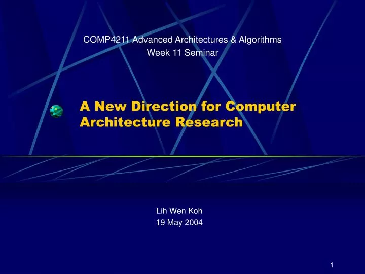 a new direction for computer architecture research
