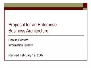 Proposal for an Enterprise Business Architecture
