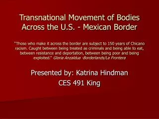 Presented by: Katrina Hindman CES 491 King