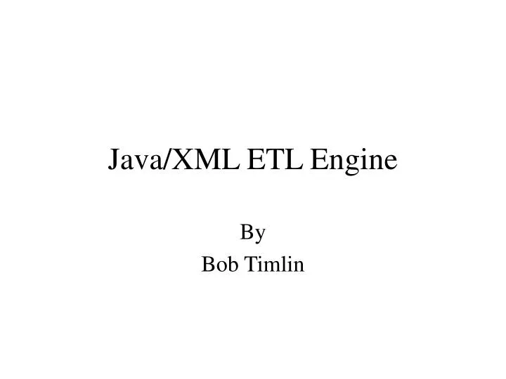java xml etl engine