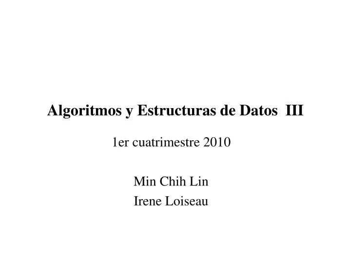 algoritmos y estructuras de datos iii