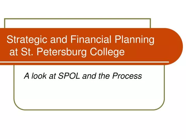 strategic and financial planning at st petersburg college